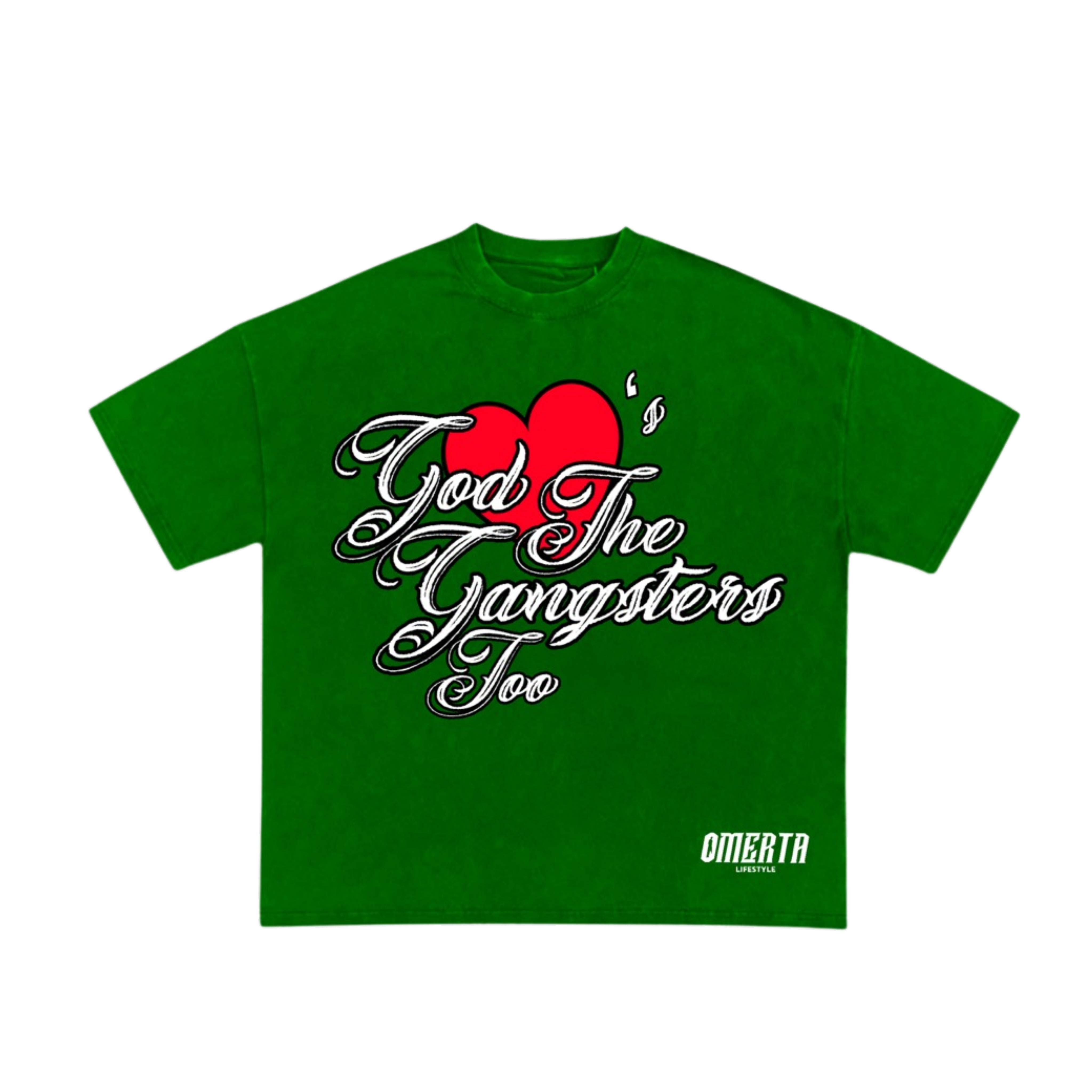 God Loves The Gangsters Too T-Shirt - Green