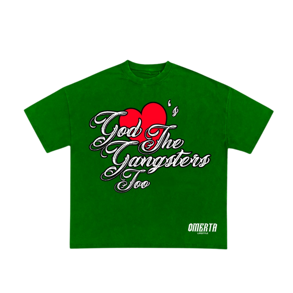 God Loves The Gangsters Too T-Shirt - Green