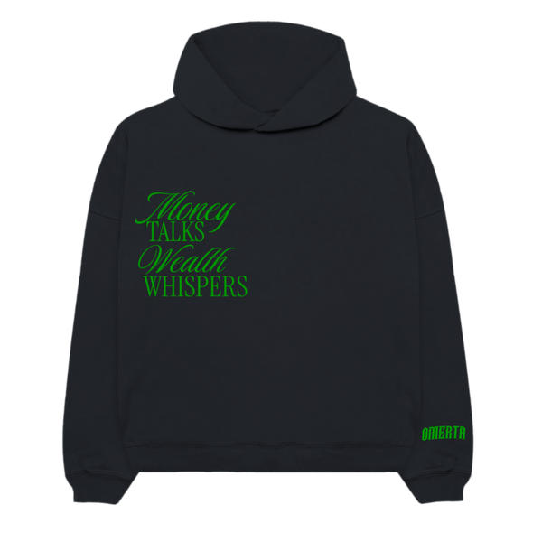 Money Talks, Wealth Whispers Hoodie