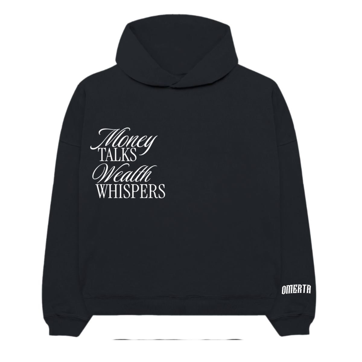 Money Talks, Wealth Whispers Hoodie